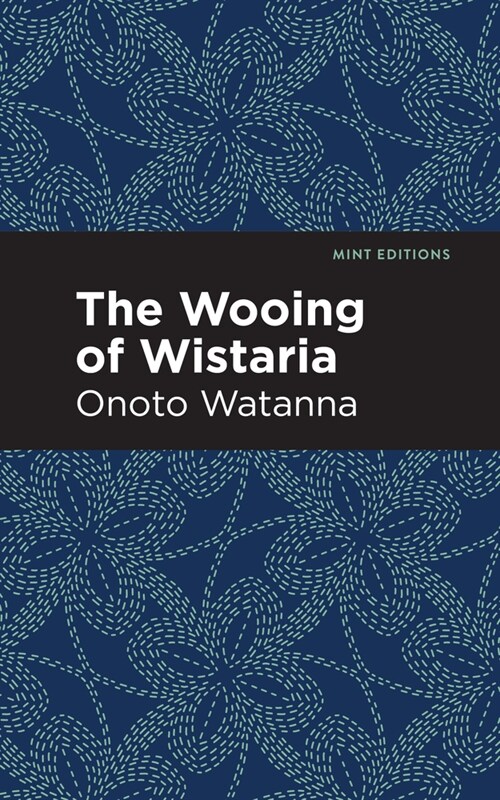 The Wooing of Wistaria (Paperback)