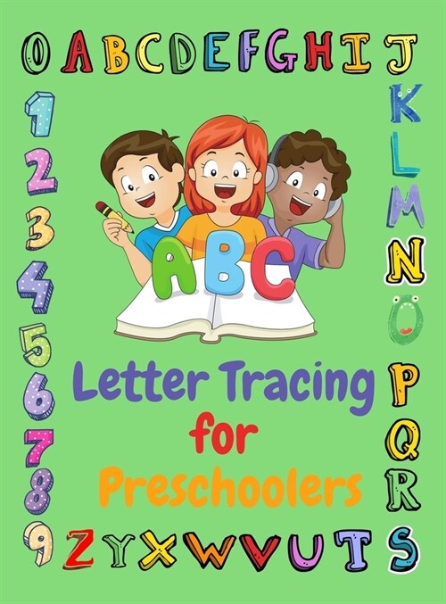 ABC Letter Tracing for Preschoolers: Practice for kids, Line Tracing, Letters, - Activity Book for Kids Ages 3, 4, 5, 6, Teaches ABC Hardcover (Hardcover)