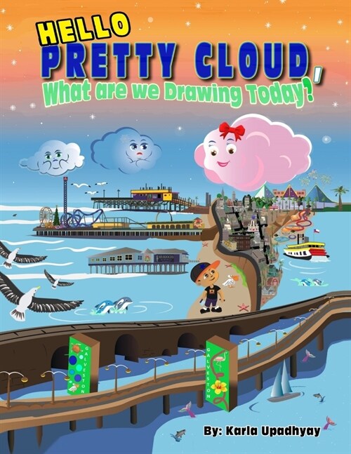 Hello Pretty Cloud, what are we Drawing Today? (Paperback)