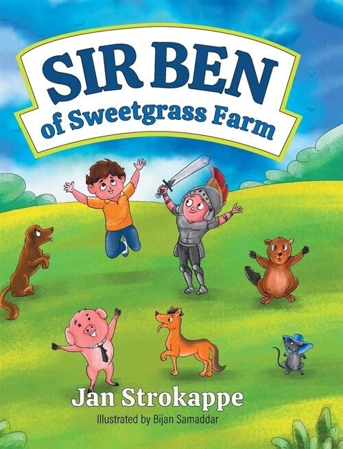 Sir Ben of Sweetgrass Farm (Hardcover)