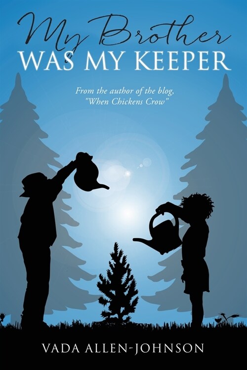 My Brother Was My Keeper (Paperback)