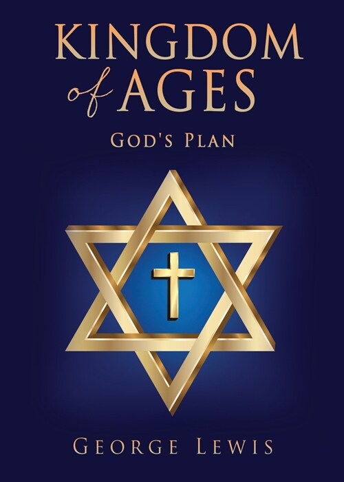 Kingdom of Ages: Gods Plan (Paperback)
