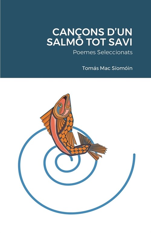 Can?ns dUn Salm?Tot Savi: Poemes Seleccionats (Paperback)