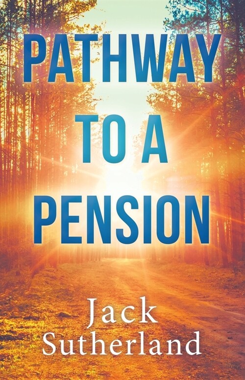 Pathway to a Pension (Paperback)