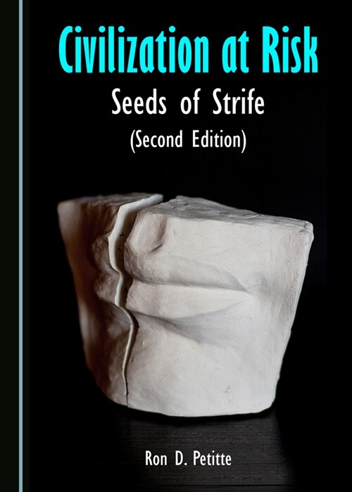 Civilization at Risk : Seeds of Strife (Second Edition) (Hardcover, 2 Unabridged edition)