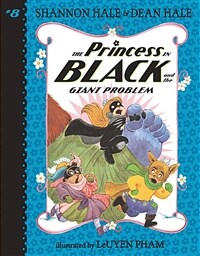 (The) Princess in Black. 8, and the giant problem
