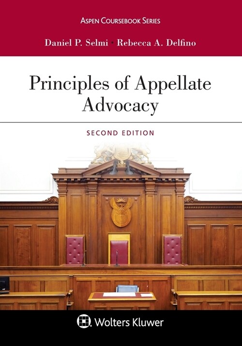Principles of Appellate Advocacy: [Connected Ebook] (Paperback, 2)