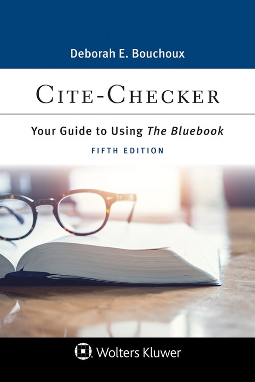 Cite-Checker: Your Guide to Using the Bluebook [Connected Ebook] (Paperback, 5)