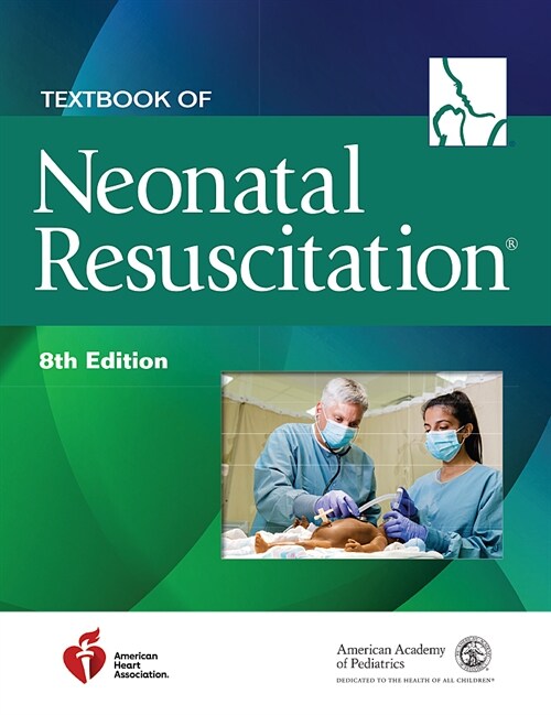 Textbook of Neonatal Resuscitation (Paperback, 8)