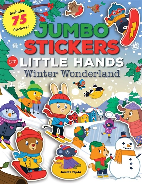 Jumbo Stickers for Little Hands: Winter Wonderland: Includes 75 Stickers (Paperback)