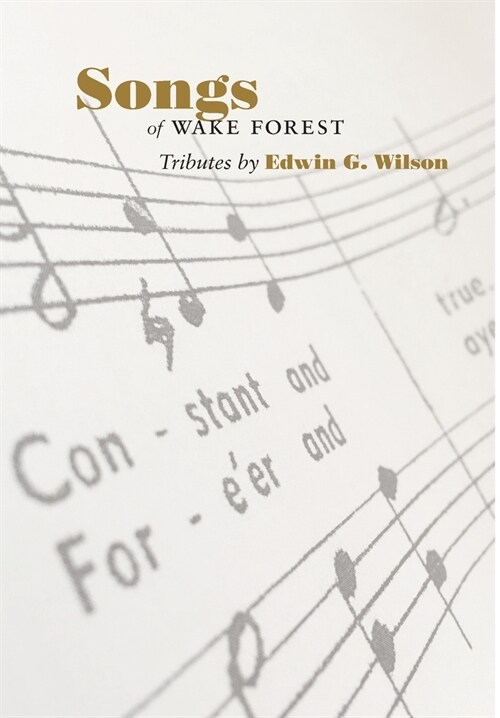 Songs of Wake Forest (Hardcover, Print on Demand)