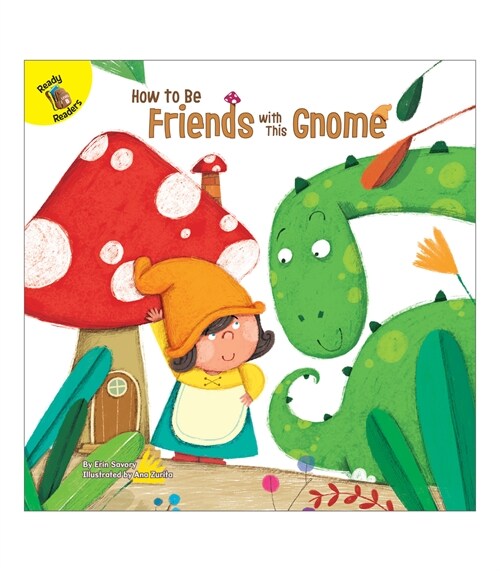 How to Be Friends with This Gnome (Paperback)