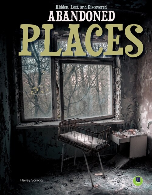 Abandoned Places (Hardcover)