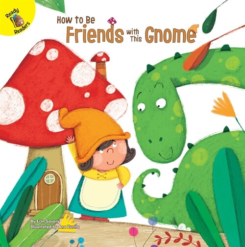 How to Be Friends with This Gnome (Hardcover)