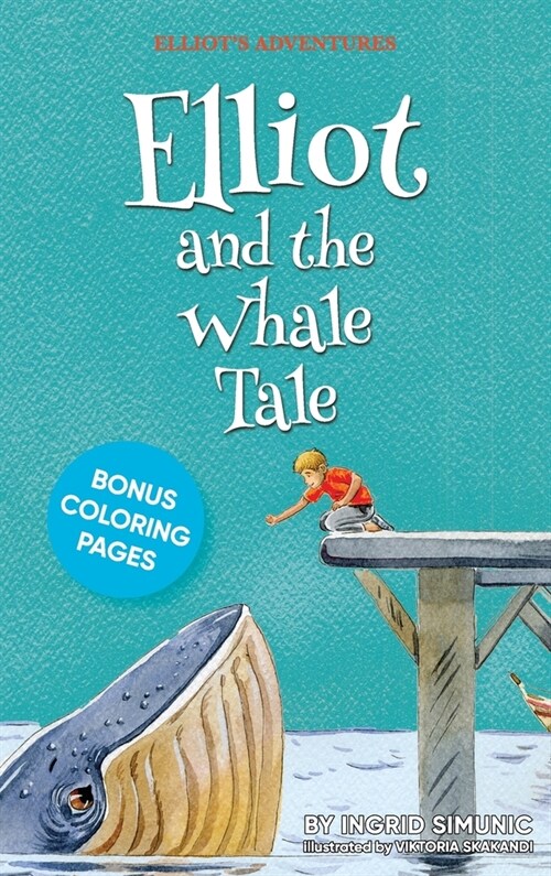 Elliot and the Whale Tale (Hardcover)