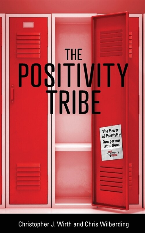 The Positivity Tribe (Paperback)