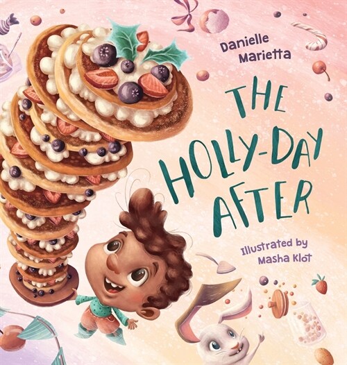 The Holly-day After (Hardcover)