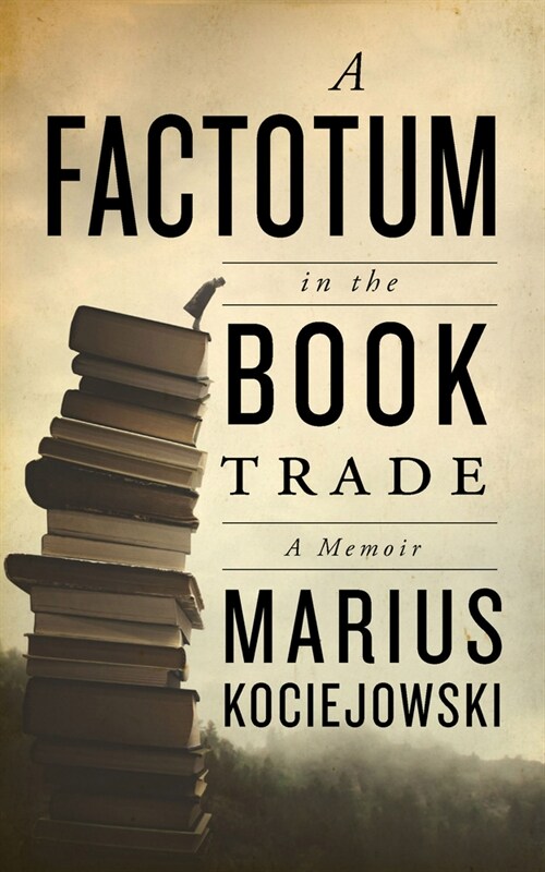 A Factotum in the Book Trade (Paperback)