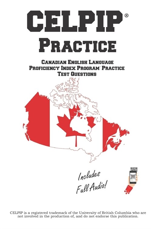CELPIP Practice: Canadian English Language Proficiency Index Program(R) Practice Questions (Paperback)