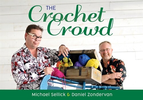 The Crochet Crowd: Inspire, Create & Celebrate (Paperback)