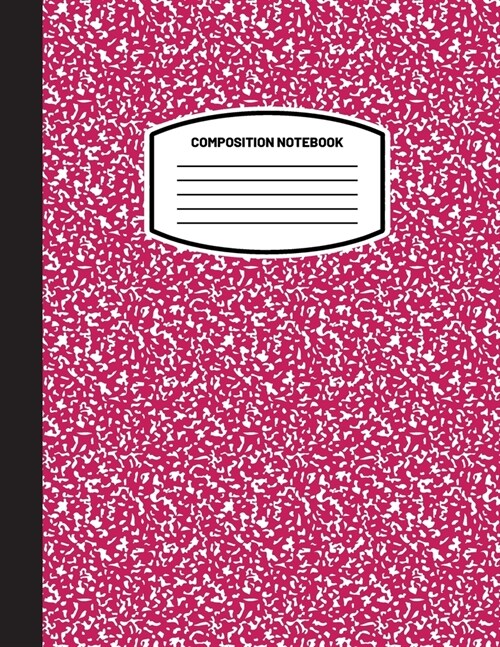 Classic Composition Notebook: (8.5x11) Wide Ruled Lined Paper Notebook Journal (Magenta) (Notebook for Kids, Teens, Students, Adults) Back to School (Paperback)