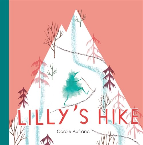 Lillys Hike (Hardcover)