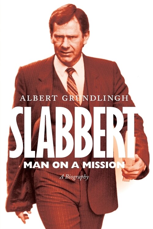 Slabbert - Man on a Mission (Paperback)