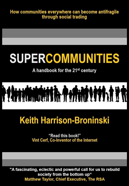 Supercommunities: A handbook for the 21st century (Paperback)