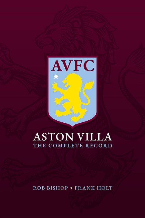 Aston Villa: The Complete Record (Hardcover)