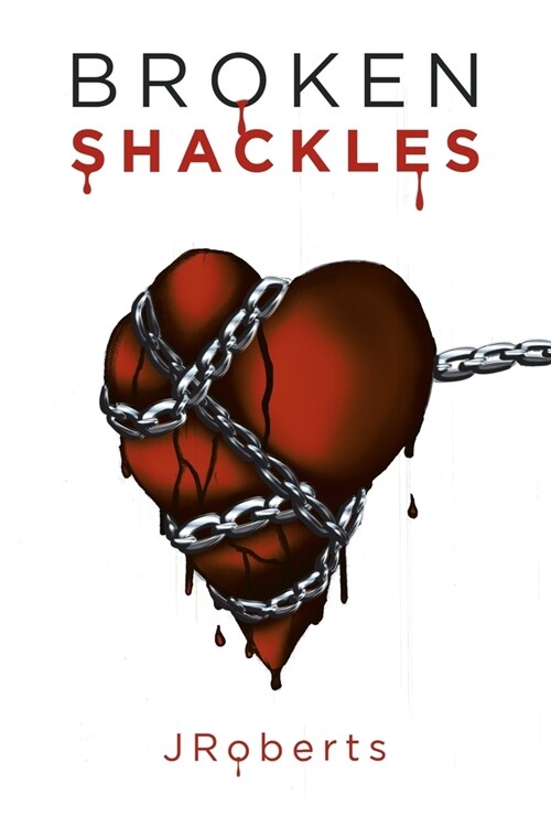 Broken Shackles (Paperback)