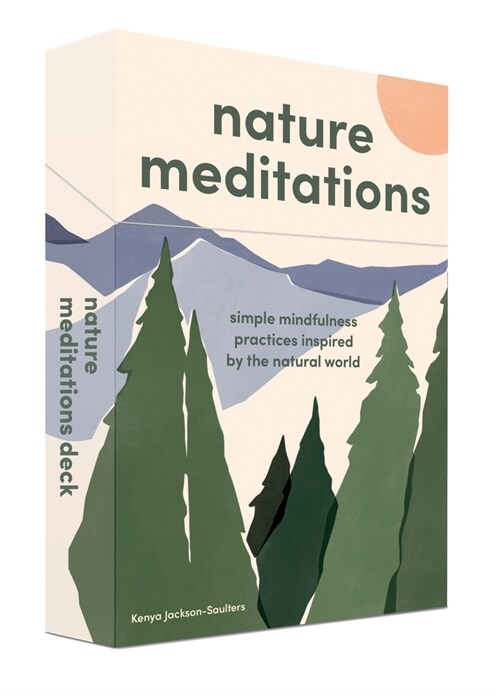 Nature Meditations Deck: Simple Mindfulness Practices Inspired by the Natural World (Other)