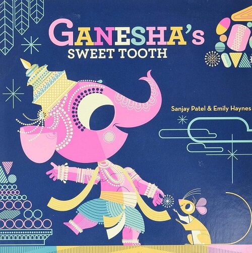 Ganeshas Sweet Tooth (Board Books)