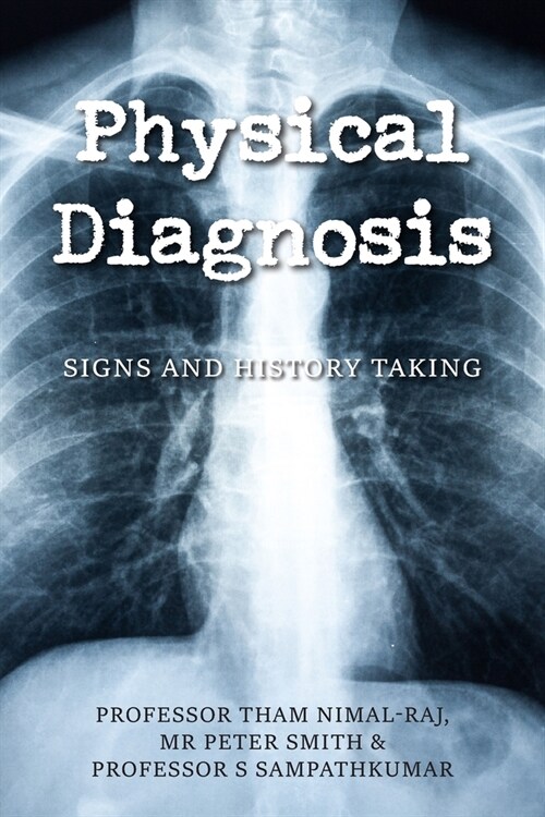 Physical Diagnosis : Signs and History Taking (Paperback)
