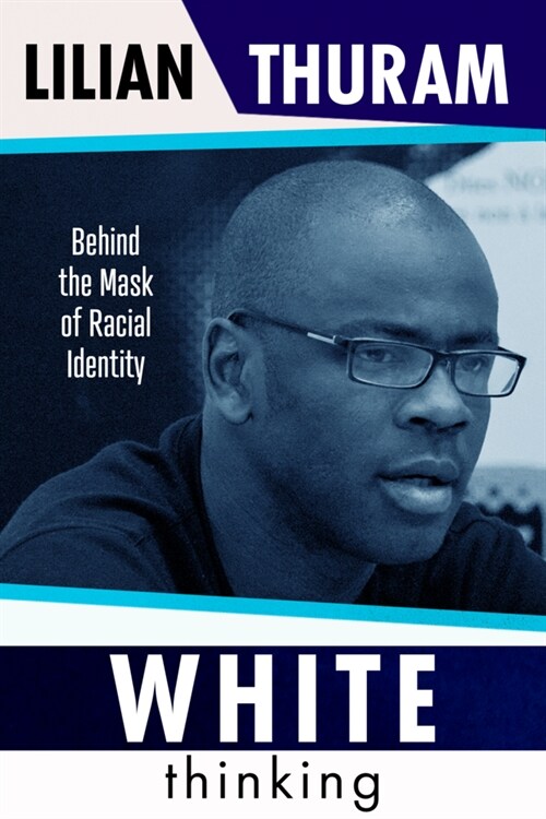 White Thinking : Profound The Sunday Times (Hardcover)