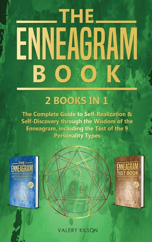The Enneagram Book: 2 books in 1 - The Complete Guide to Self-Realization and Self-Discovery through the Wisdom of the Enneagram, includin (Hardcover)