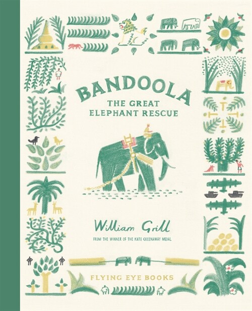 Bandoola: The Great Elephant Rescue (Hardcover)