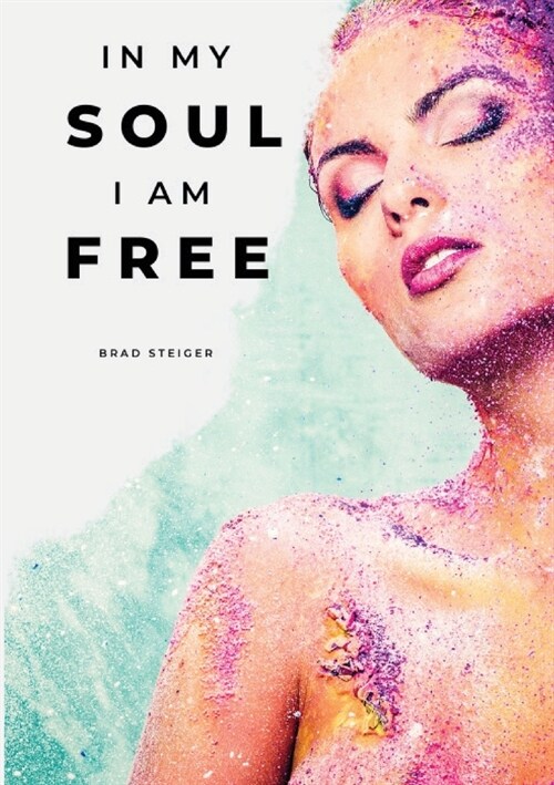 In My Soul I Am Free (Paperback, Revised)