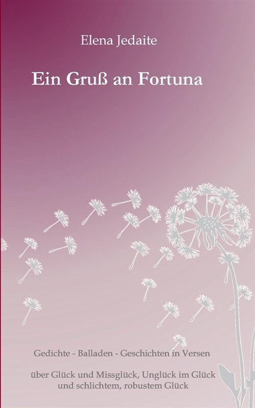Ein Gru?an Fortuna: Gedichte & Balladen (Paperback)