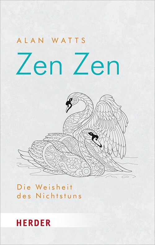 Zen Zen: Die Weisheit Des Nichtstuns (Paperback)