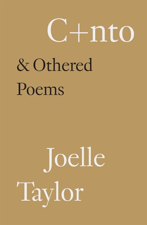 C+nto : & Othered Poems (Paperback)