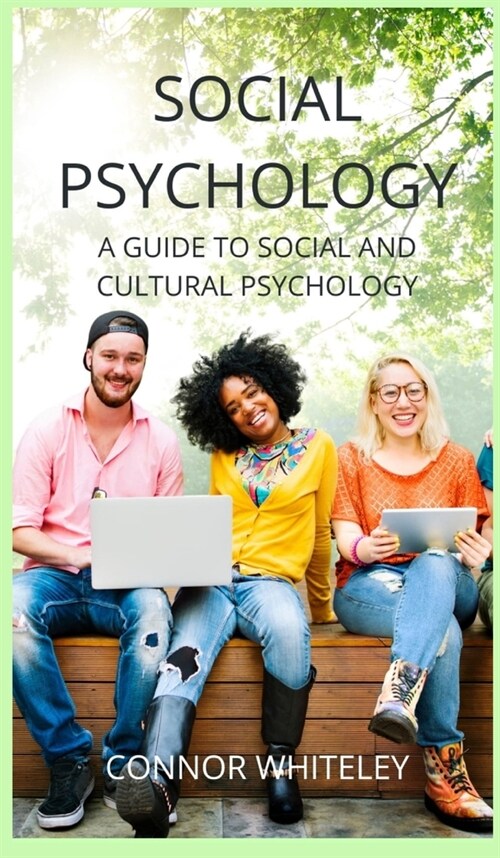 Social Psychology: A Guide to Social and Cultural Psychology (Hardcover, 3)