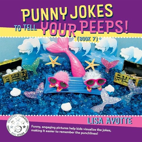 Punny Jokes to Tell Your Peeps! (Book 7): Volume 7 (Paperback)