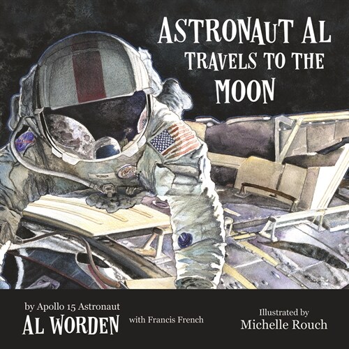 Astronaut Al Travels to the Moon (Hardcover)