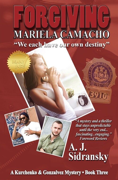 Forgiving Mariela Camacho: A Kurchenko & Gonzalvez Mystery - Book Three (Paperback, 2, Revised)