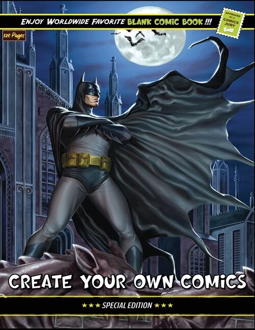 Create Your Own Comics: 120 Pages of Fun and Unique Templates - A Large 8.5 x 11 Inches Sketchbook for Kids, Boys and Adults Gift to Unleash C (Paperback)
