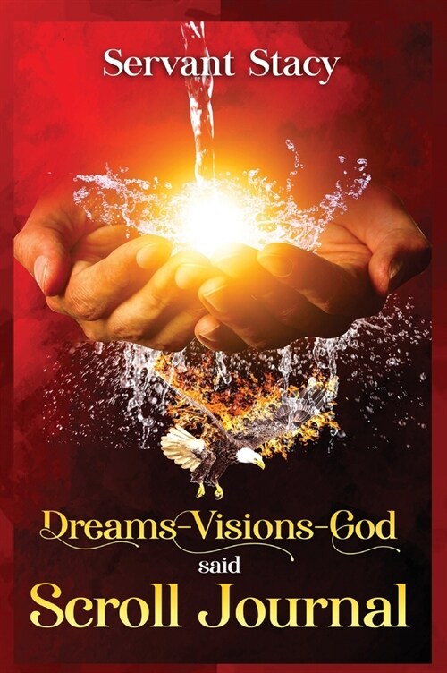 Dreams - Visions - God Said (Hardcover)