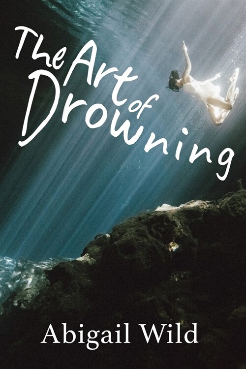 The Art of Drowning (Paperback)