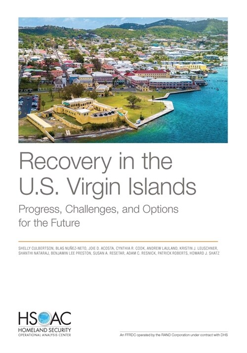 Recovery in the U.S. Virgin Islands: Progress, Challenges, and Options for the Future (Paperback)