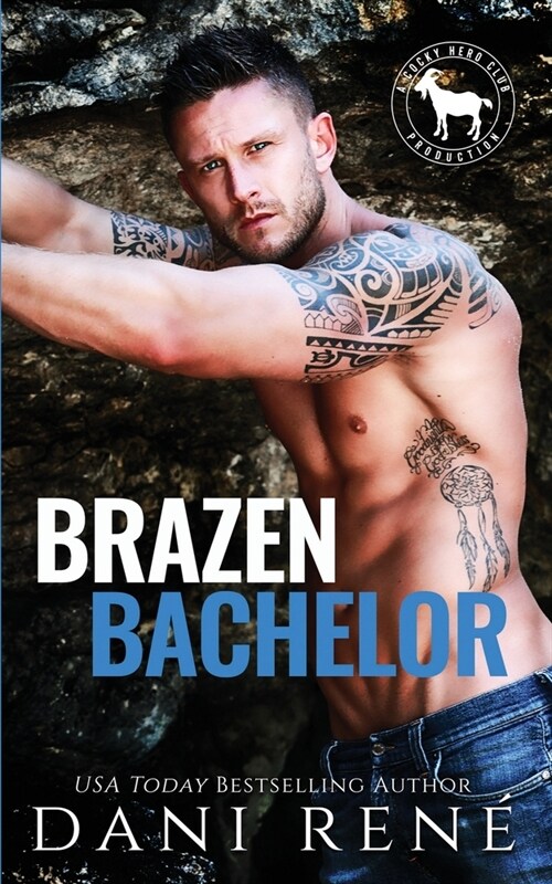 Brazen Bachelor: A Hero Club Novel (Paperback)