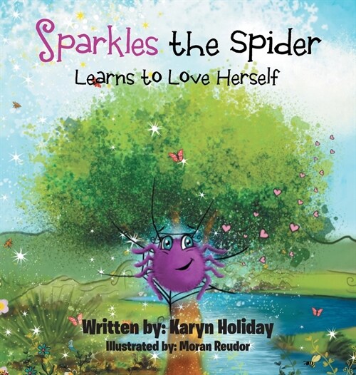 Sparkles the Spider Learns to Love Herself (Hardcover)